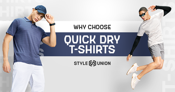Quick Dry T-Shirts: Benefits, Features & Styling Tips
