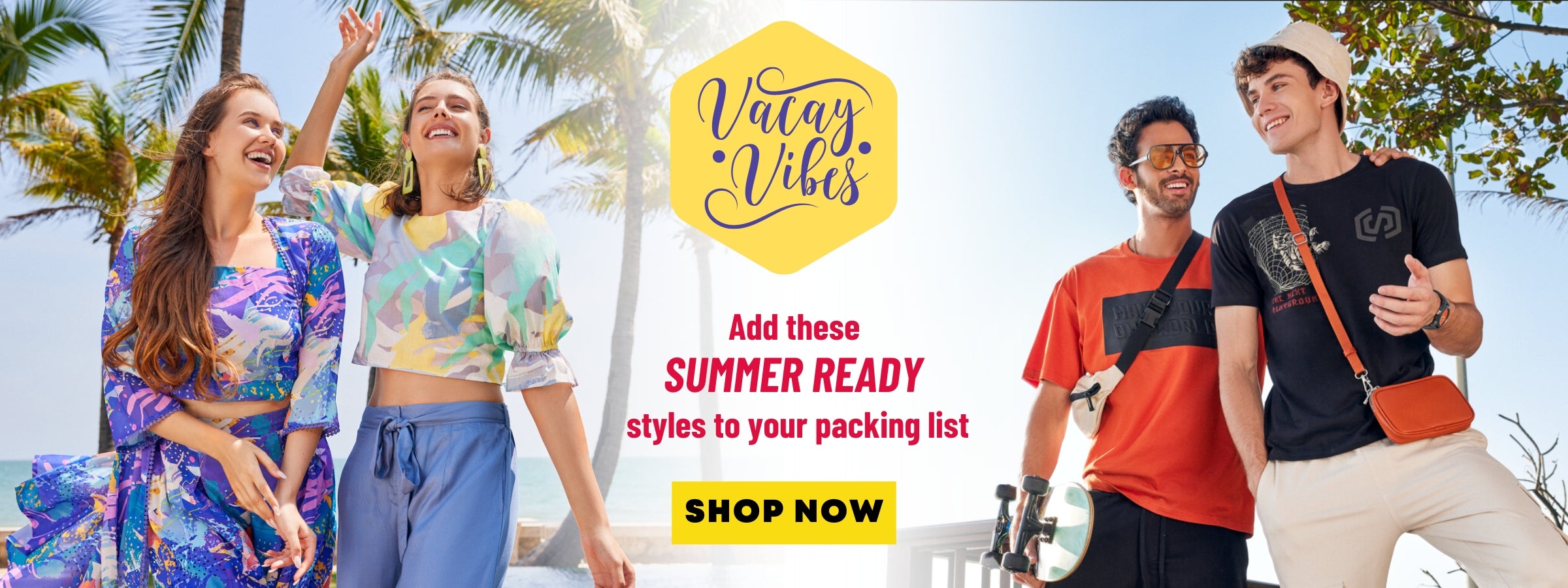 Vacay Ready Styles
